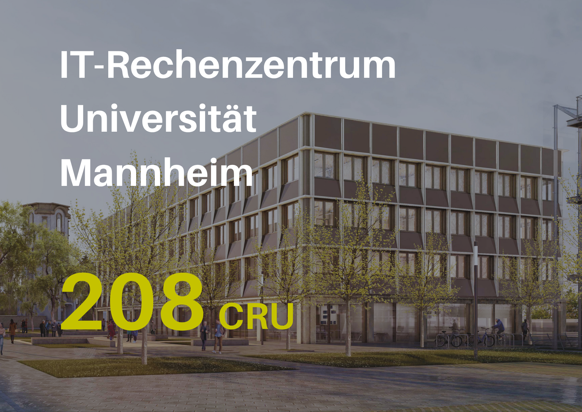 IT Rechenzentrum Uni Mannheim, 208 CRU